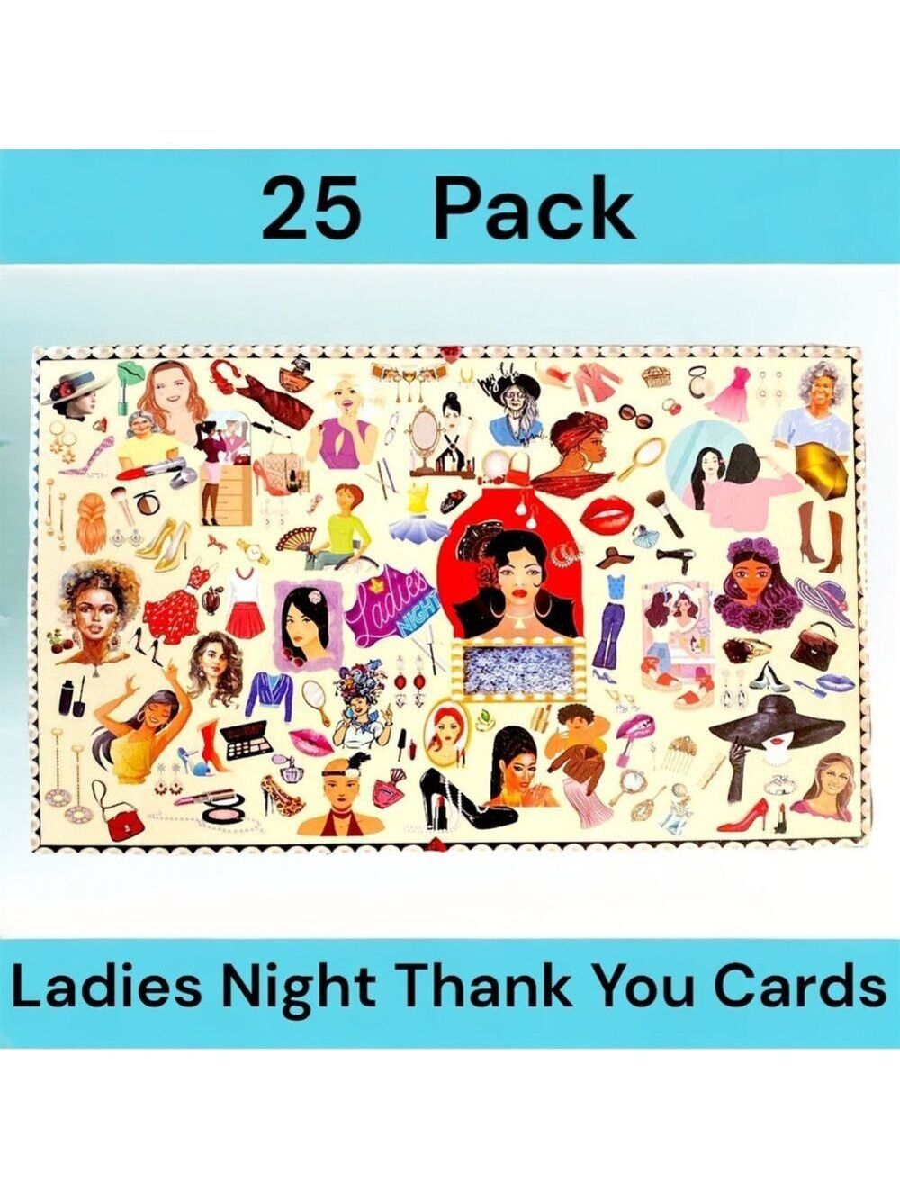 25 Pack 4X6 Ladies Night Cards Backside Blank PRICE IS FIRM